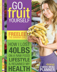 ULTIMATE WEIGHT LOSS EBOOK BUNDLE - Freelee the Bananagirl