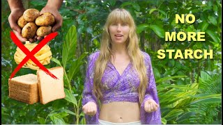 I Quit Starch. Here’s Why. – Freelee The Banana Girl