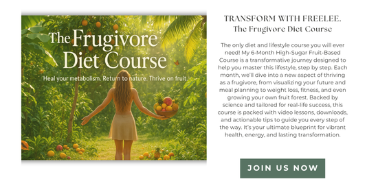 The Frugivore Diet Course