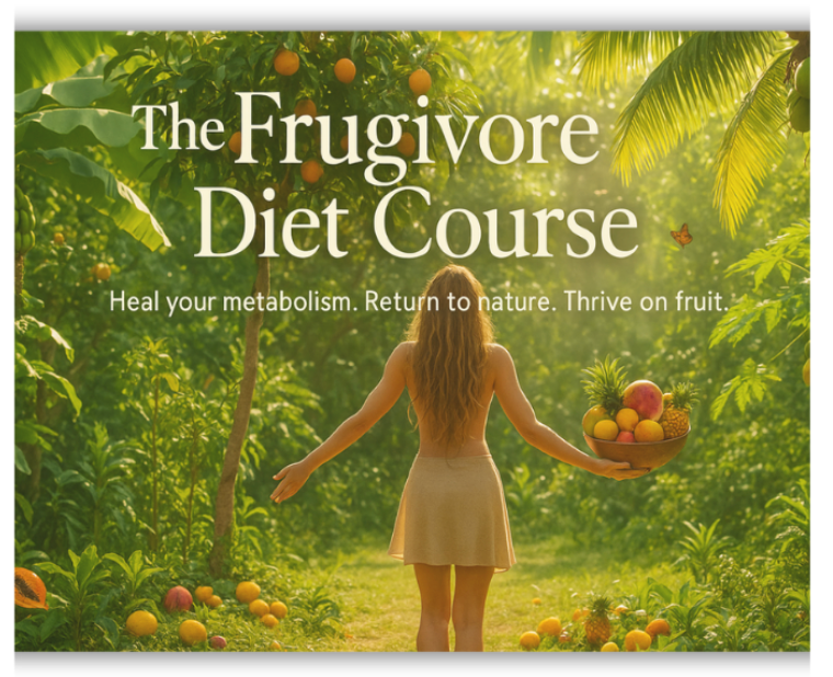 The Frugivore Diet Course & VIP membership 2026